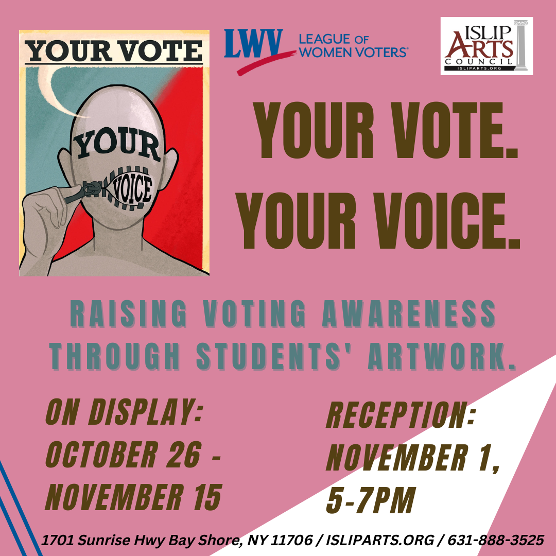 NOV 2022 / Your Voice, Your Vote Exhibition