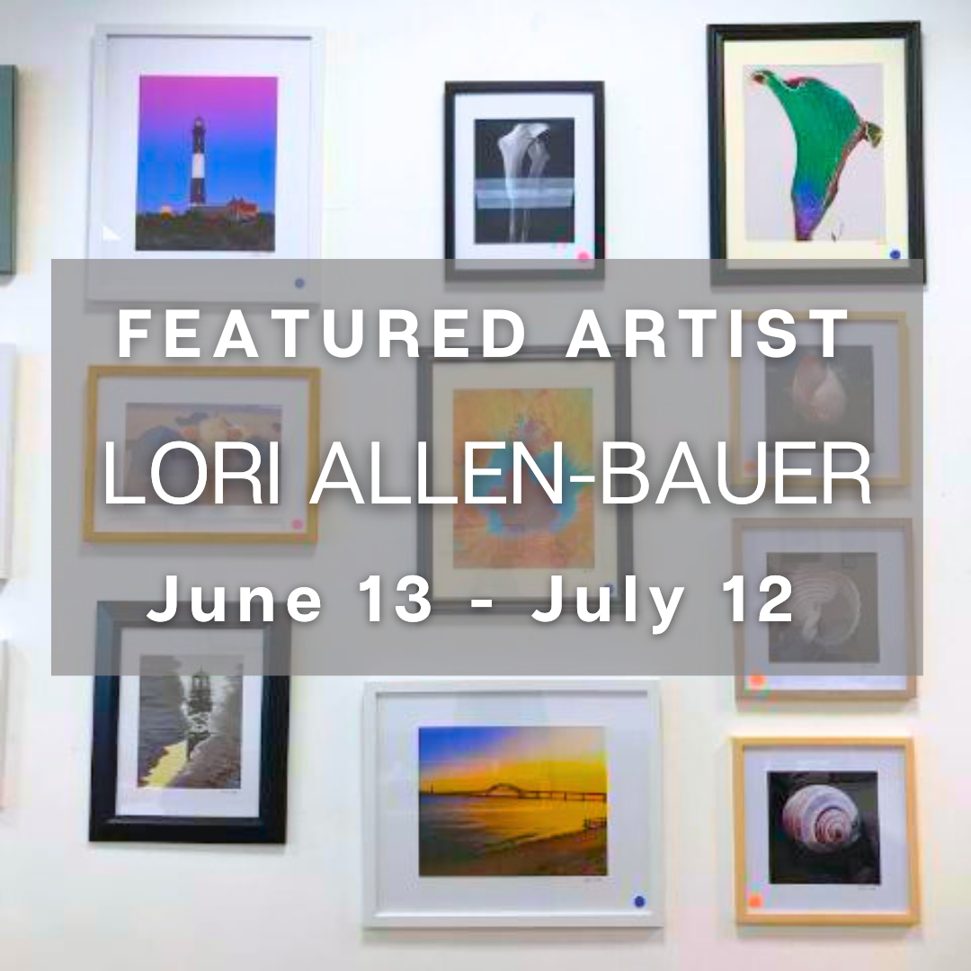 JUNE 2023 / Featured Artist: Lori Allen-Bauer