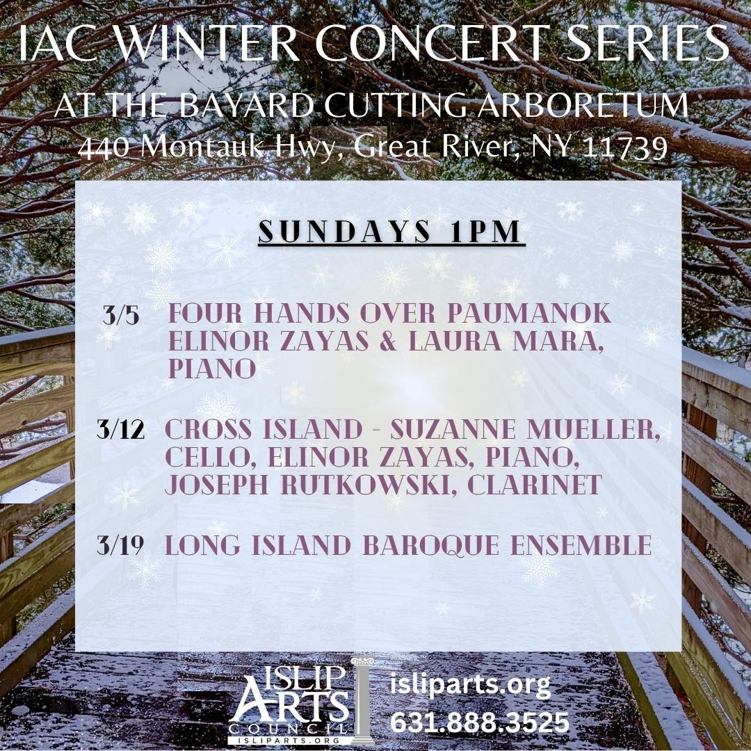 FEB 2023 / Free Winter Concert Series at Bayard Cutting Arboretum