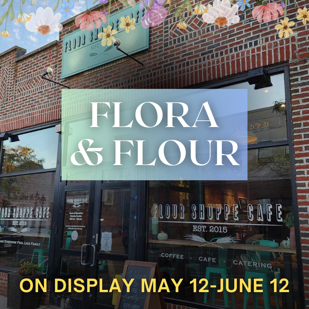 MAY 2024 / Flora & Flour Exhibition