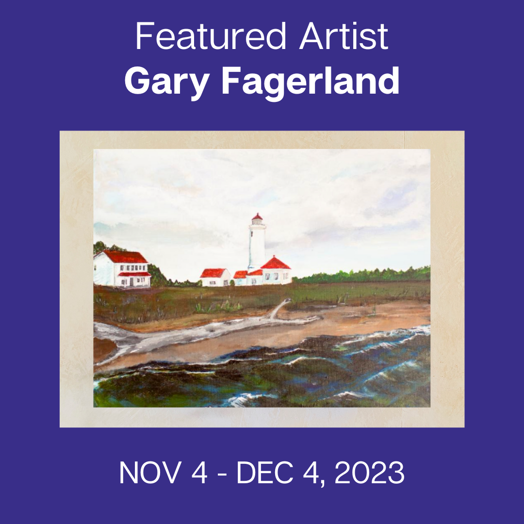 NOV 2023 / Featured Artist: Gary Fagerland