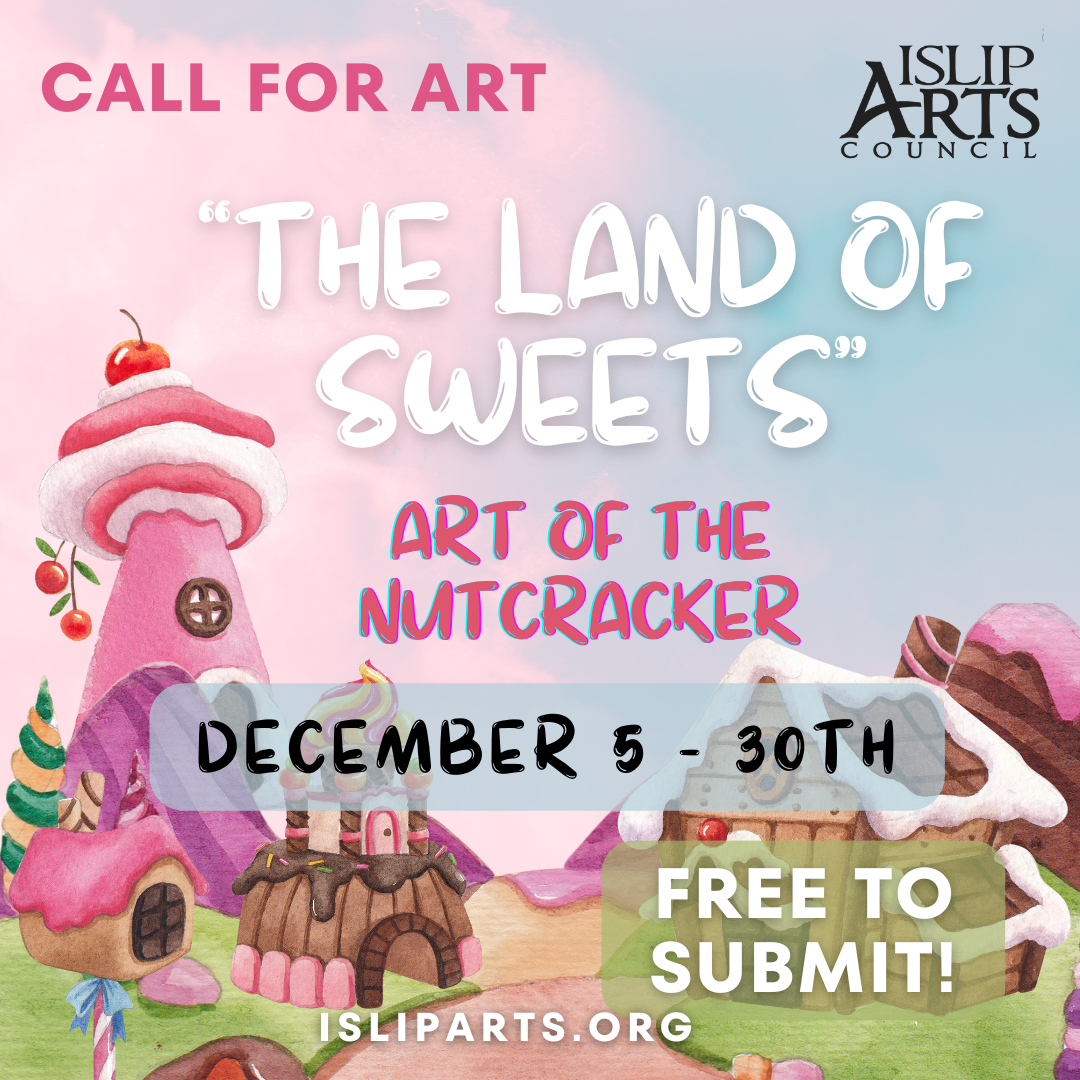 NOV 2023 / OPEN CALL: The Land of Sweets - Art of the Nutcracker