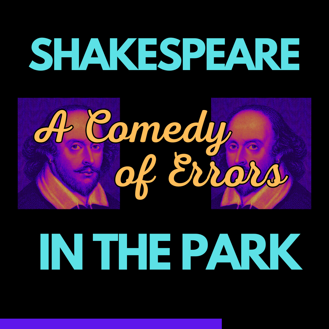 JULY 2024 / Free Shakespeare in the Park Series