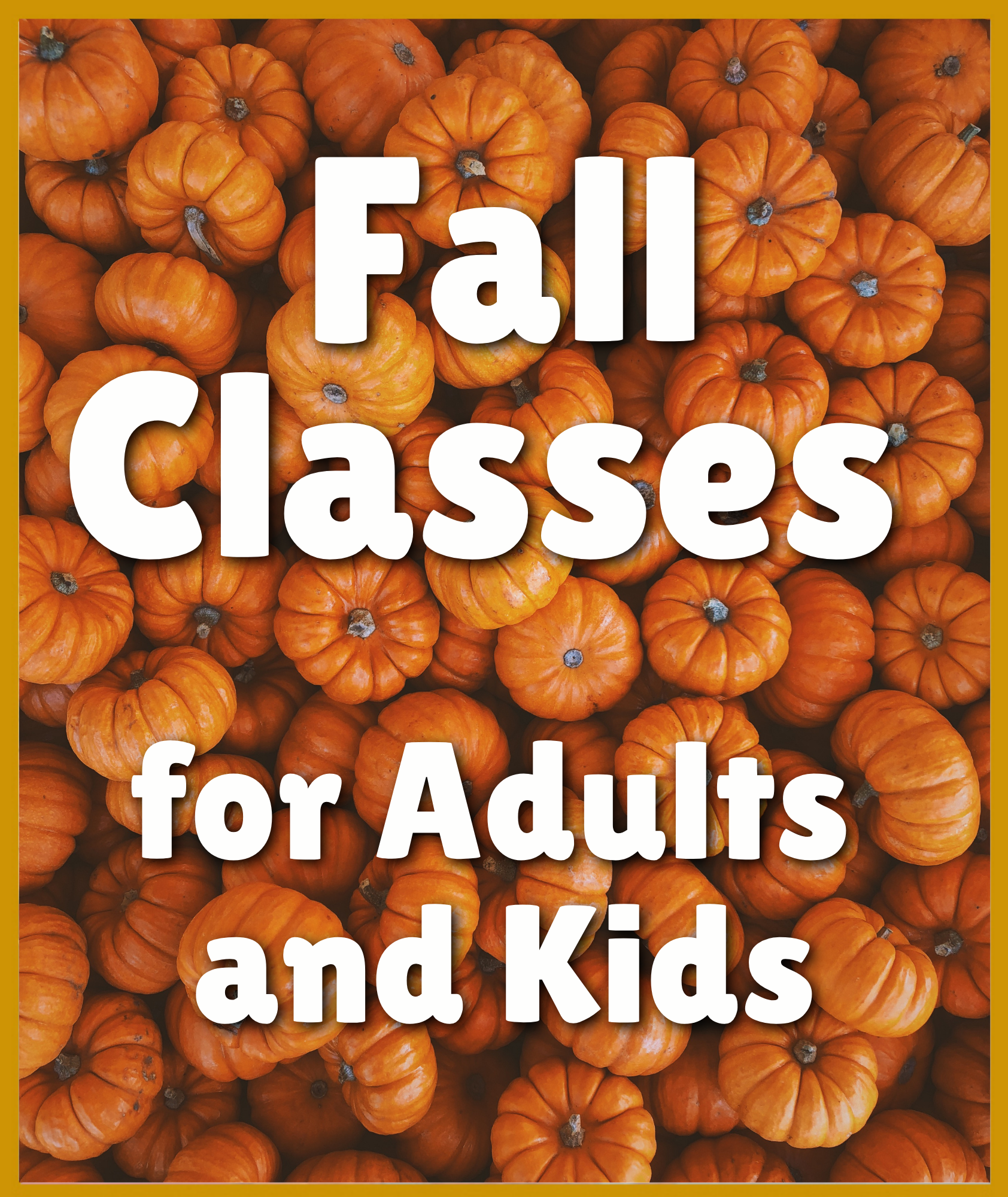 REGISTER FOR CLASSES & WORKSHOPS Image